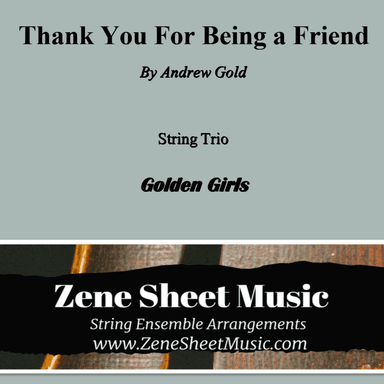 Thank You For Being A Friend (arr. Eve C. Mailly - Zene Strings)