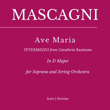 AVE MARIA - "Intermezzo" from Cavalleria Rusticana) for Soprano and String Orchestra (arr. Flavio Regis Cunha)
