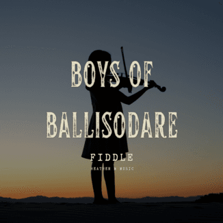 Boys Of Ballysodare (arr. Heather M Music)