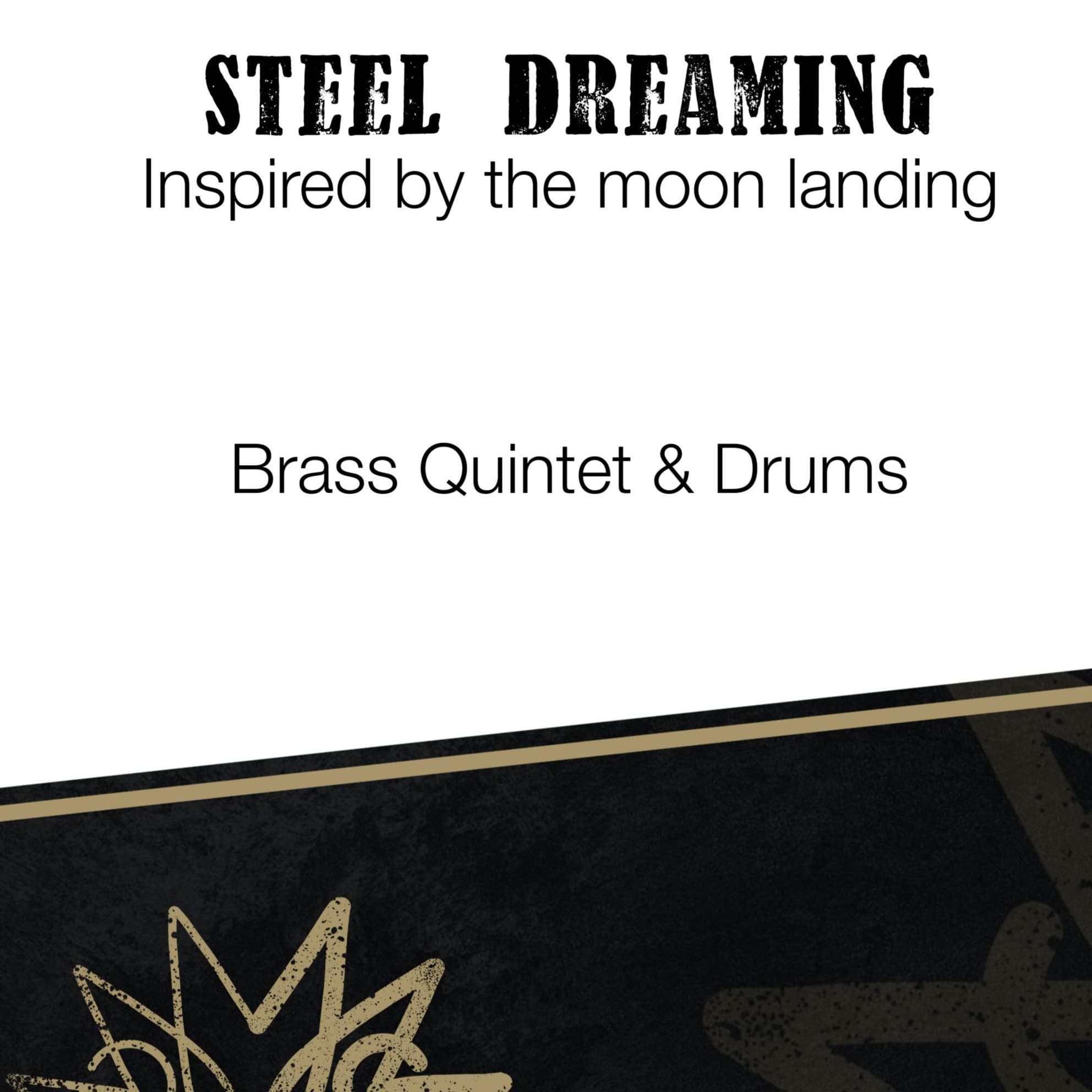 Steel Dreaming - Brass Quintet & Drums
