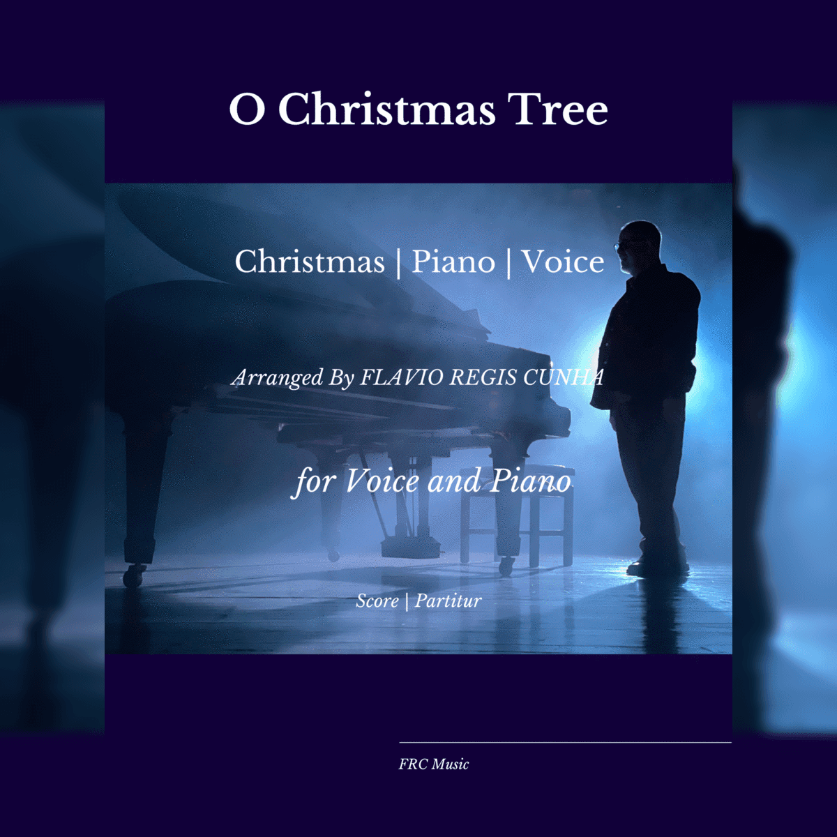 O Christmas Tree (O Tannenbaum) for Voice and Piano Accompaniment (arr. Flavio Regis Cunha)