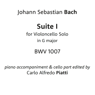 Suite I for cello solo - piano accompaniment by C. A. Piatti (arr. Carlo Alfredo Piatti)
