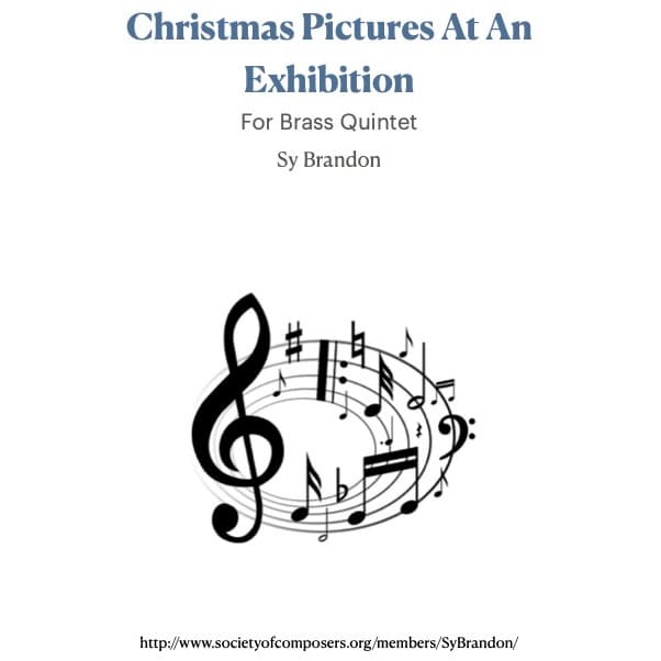 Christmas Pictures At An Exhibition for Brass Quintet (arr. Sy Brandon)