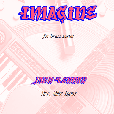 Imagine (arr. Mike Lyons)