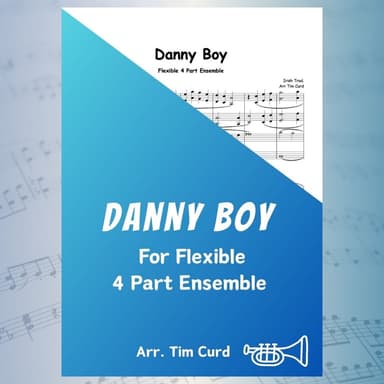 Danny Boy For Flexible Brass Quartet (arr. Tim Curd)
