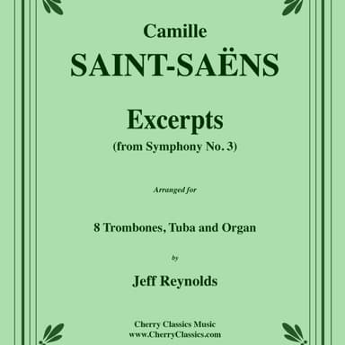 Symphony No. 3 Finale for Trombones, Tuba and Organ (arr. Reynolds, Jeff)