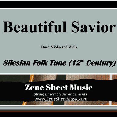 Beautiful Savior (Fairest Lord Jesus) - Violin & Viola Duet (arr. Eve C. Mailly - Zene Strings)