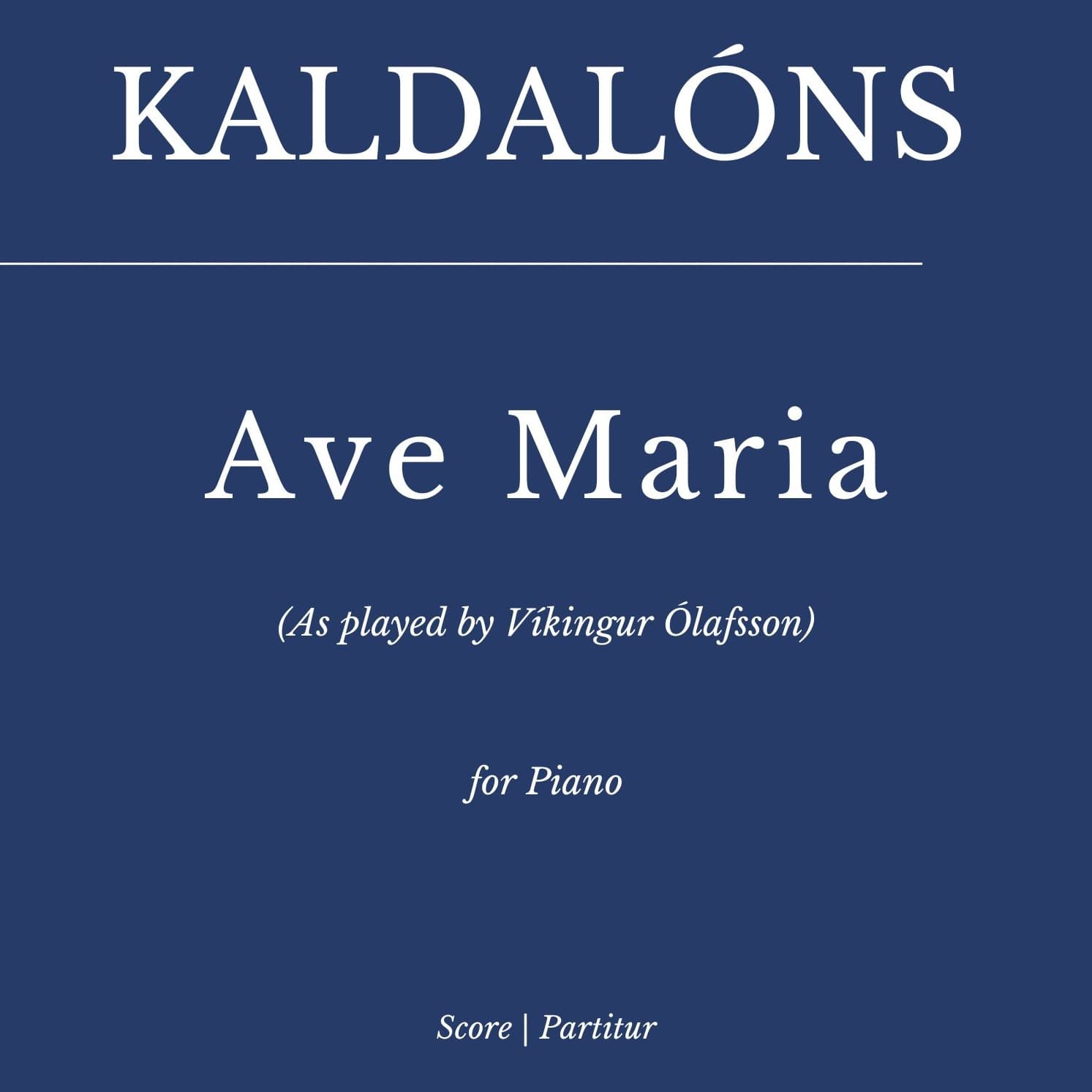 Kaldalóns: Ave Maria (as played by Vikíngur Ólafsson) (arr. Flavio Regis Cunha)