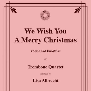 We Wish You A Merry Christmas (arr. Albrecht, Lisa)