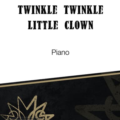 Twinkle Twinkle Little Clown - Piano