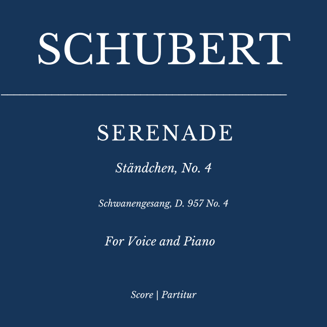 Serenade - Ständchen - Schwanengesang, D. 957  No. 4 (Duet for Voice and Piano) (arr. Flavio Regis Cunha)