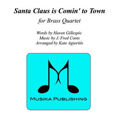 Santa Claus Is Comin' To Town (arr. Kate Agioritis)