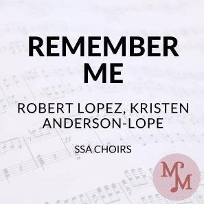 Remember Me (duo) (arr. MaryAnne Muglia)