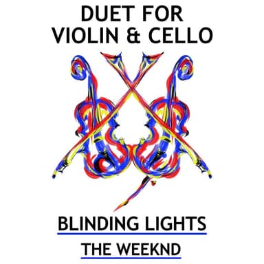 Blinding Lights (arr. Sarah James & Jaya Hanley of The Chapel Hill Duo)