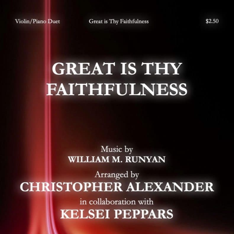 Great is Thy Faithfulness (arr. Christopher Alexander)