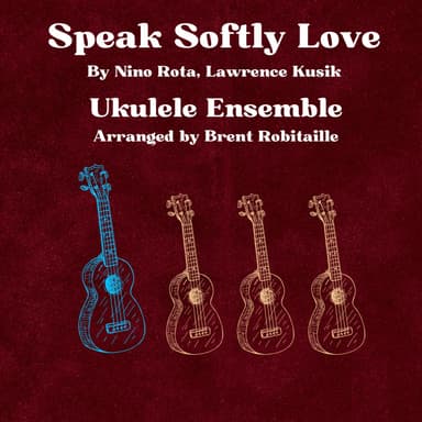 Speak Softly Love (arr. Brent Robitaille)