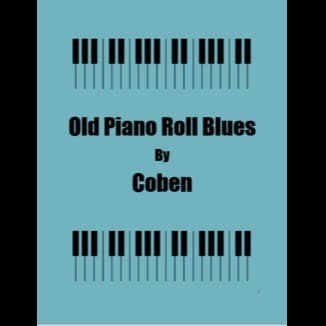 The Old Piano Roll Blues (arr. George Kaplan)