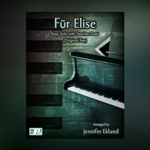 Fur Elise (Original Key Easy Solo with Duet) (arr. Jennifer Eklund)