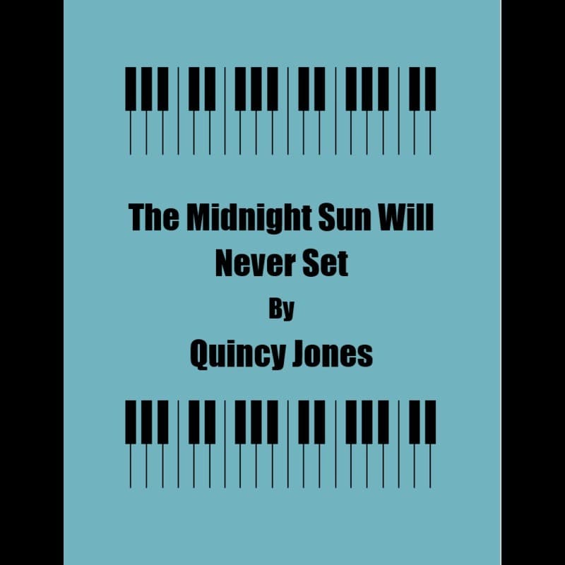 The Midnight Sun Will Never Set (arr. George Kaplan)