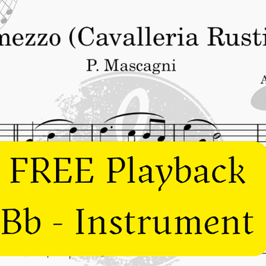 Intermezzo (Cavalleria Rusticana)  - FREE Mp3 Playback + PDF Solo and Piano Parts (arr. Fabio Eduardo de Oliveira)