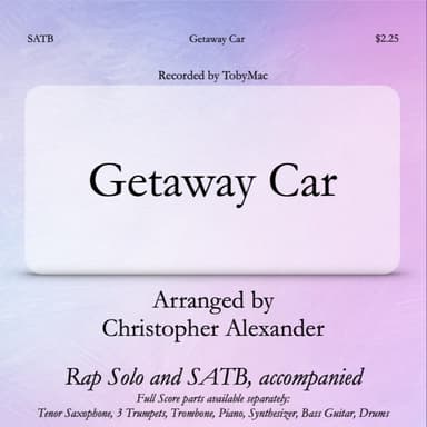 Getaway Car (arr. Christopher Alexander)