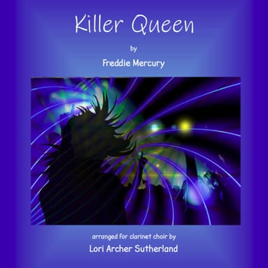 Killer Queen (arr. Lori Archer Sutherland)