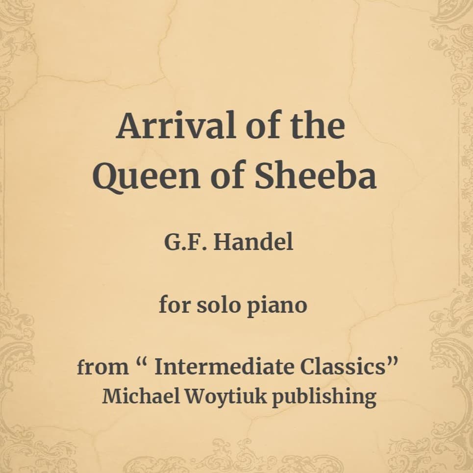 Arrival of the Queen of Sheeba (arr. Michael Woytiuk)