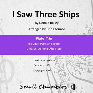 I Saw Three Ships for Flute Trio (arr. Linda Younce)