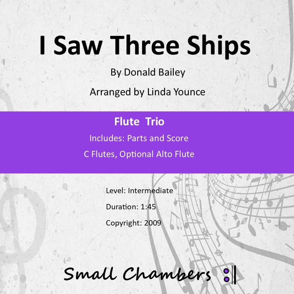 I Saw Three Ships for Flute Trio (arr. Linda Younce)
