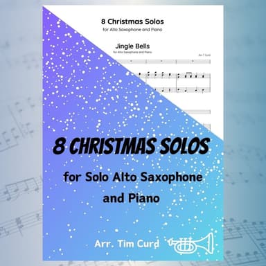 8 Christmas Solos for Alto Saxophone and Piano (arr. Tim Curd)