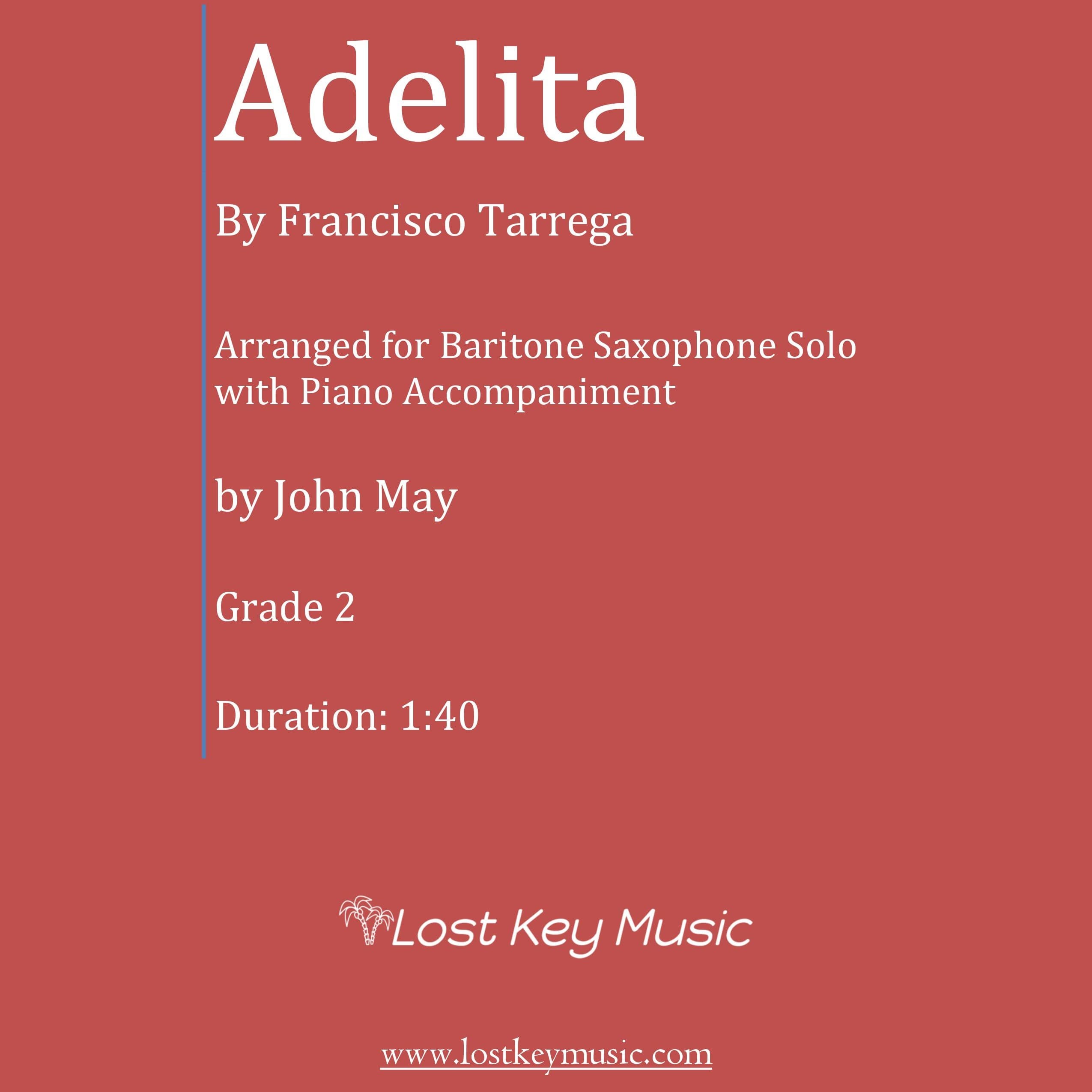 Adelita-Baritone Saxophone Solo (Optional Piano Accompaniment) (arr. John May)