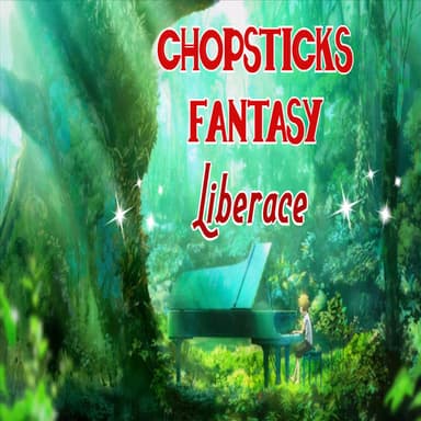 Chopsticks Fantasy (arr. Timothy Stapay)