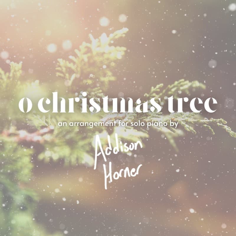 O Christmas Tree (arr. Addison Horner)