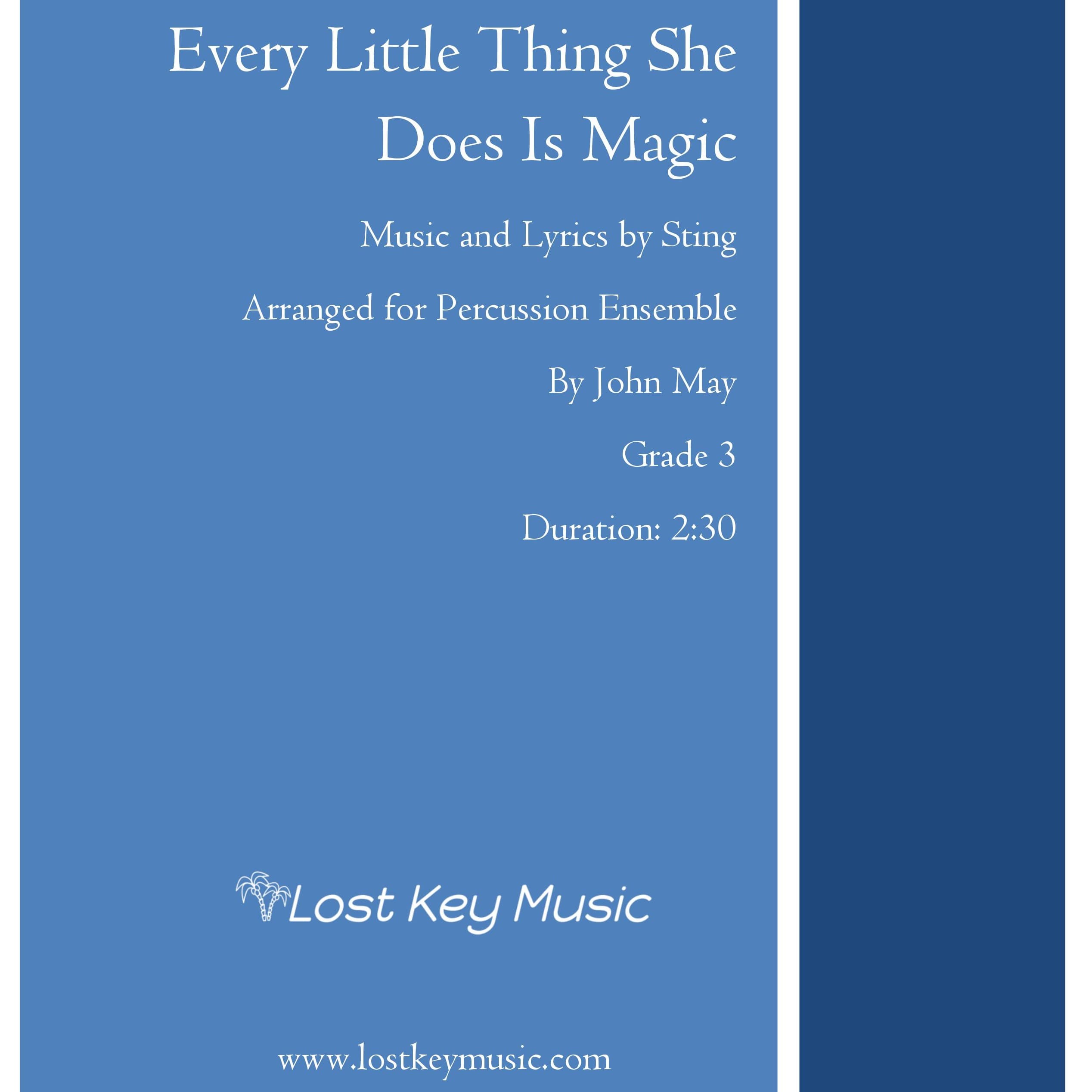 Every Little Thing She Does Is Magic (arr. John May)
