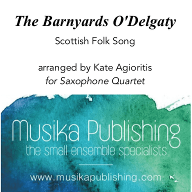 The Barnyards O'Delgaty - Saxophone Quartet (arr. Kate Agioritis)