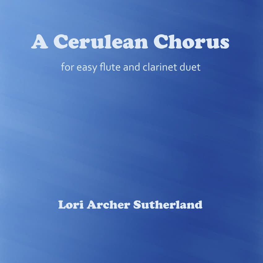 A Cerulean Chorus