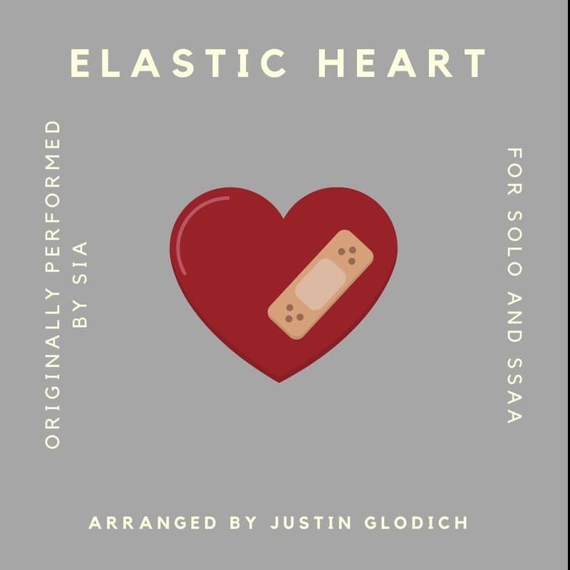 Elastic Heart (arr. Justin A. Glodich)
