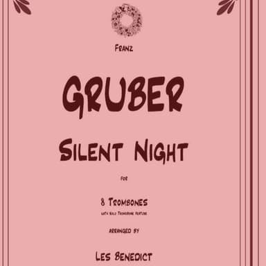 Silent Night for 8 Trombones (arr. Benedict, Les)