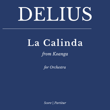Delius: La Calinda (from Koanga) for Orchestra (arr. Flavio Regis Cunha)