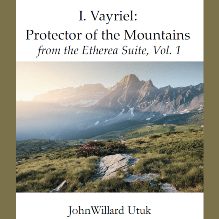 Vayriel: Protector of the Mountains (Vayriel's Theme) from The Etherea Suite, Vol. 1