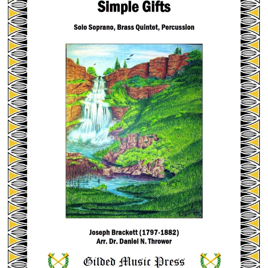 Simple Gifts, Op. 99 (arr. Dr. Daniel N. Thrower)