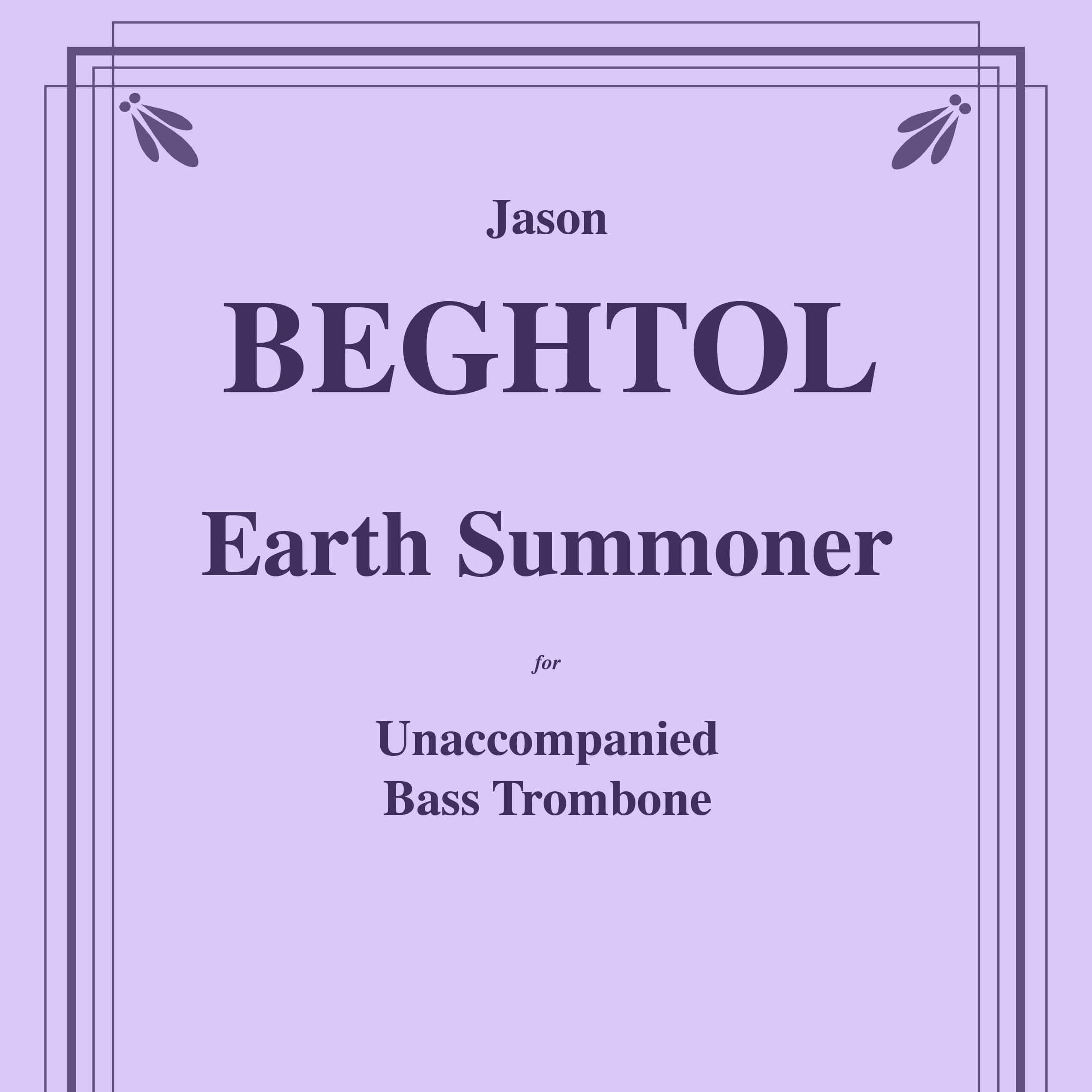 Earth Summoner for Unaccompanied Bass Trombone (arr. Cherry Classics Music)
