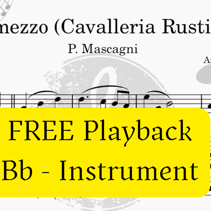 Intermezzo (Cavalleria Rusticana)  - FREE Mp3 Playback + PDF Solo and Piano Parts (arr. Fabio Eduardo de Oliveira)