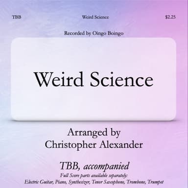 Weird Science (arr. Christopher Alexander)