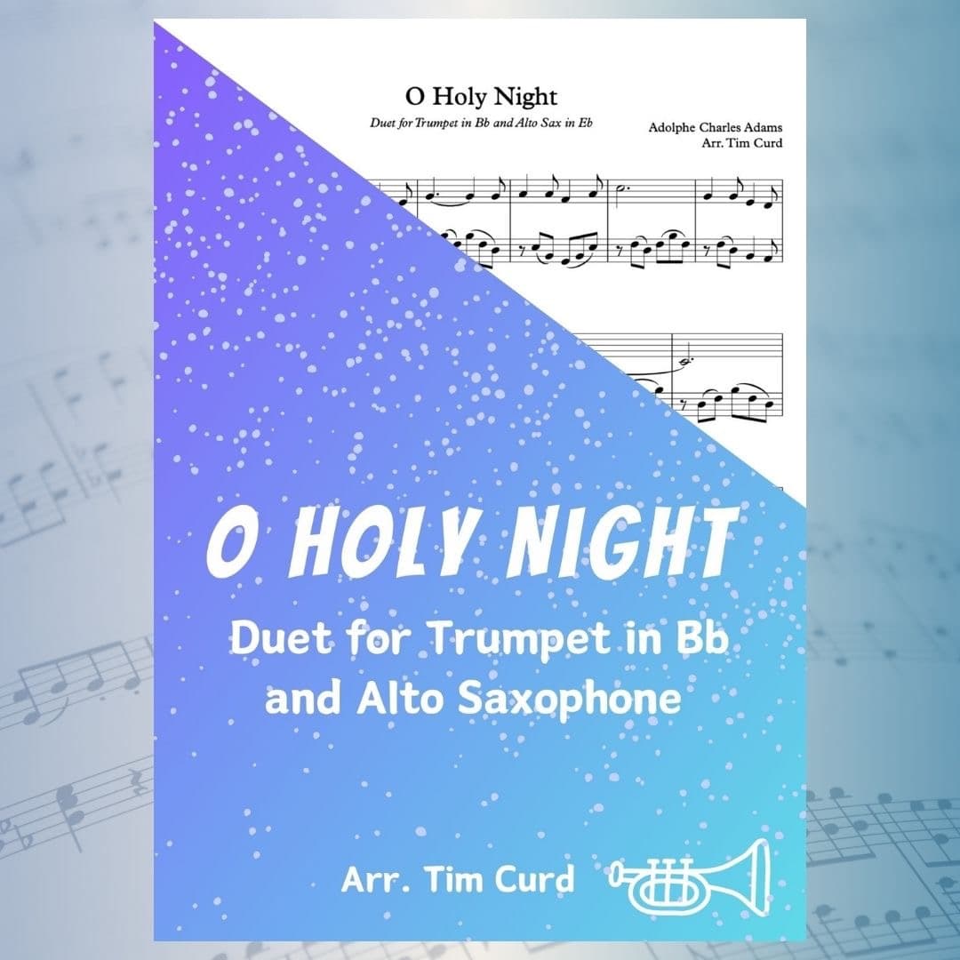 O Holy Night. Duet for Trumpet in Bb and Alto Saxophone in Eb (arr. Tim Curd)