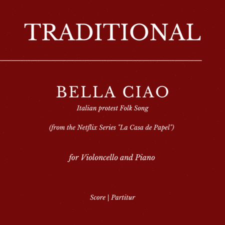 BELLA CIAO (from the Netflix Series "La Casa de Papel") for VIOLONCELLO and Piano (early Intermediat (arr. Flavio Regis Cunha)
