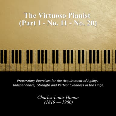 C.L. Hanon.- The Virtuoso Pianist  (Part I - No. 11 - No. 20) - With Finger Number Original (arr. poon)