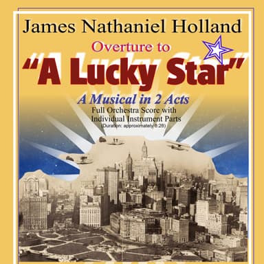 Overture to "A Lucky Star" A 1920s Musical, Full Orchestra Score and Individual Parts