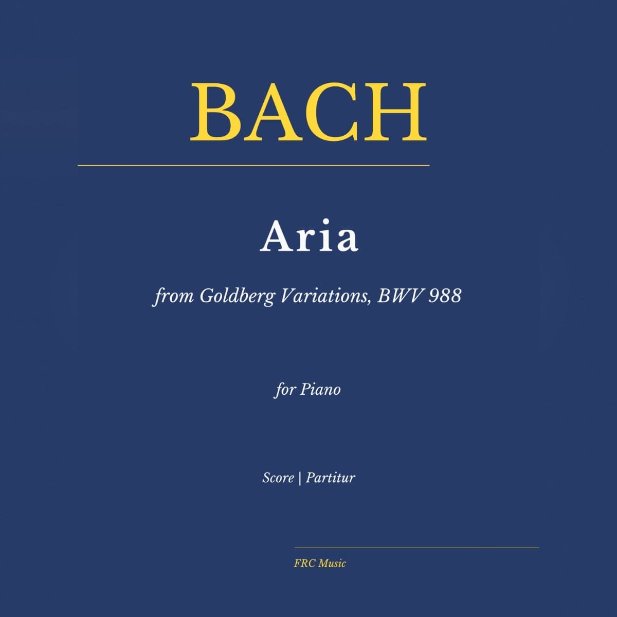 Bach: Aria from Goldberg Variations, BWV 988 as played by Víkingur Ólafsson (for Piano) (arr. Flavio Regis Cunha)