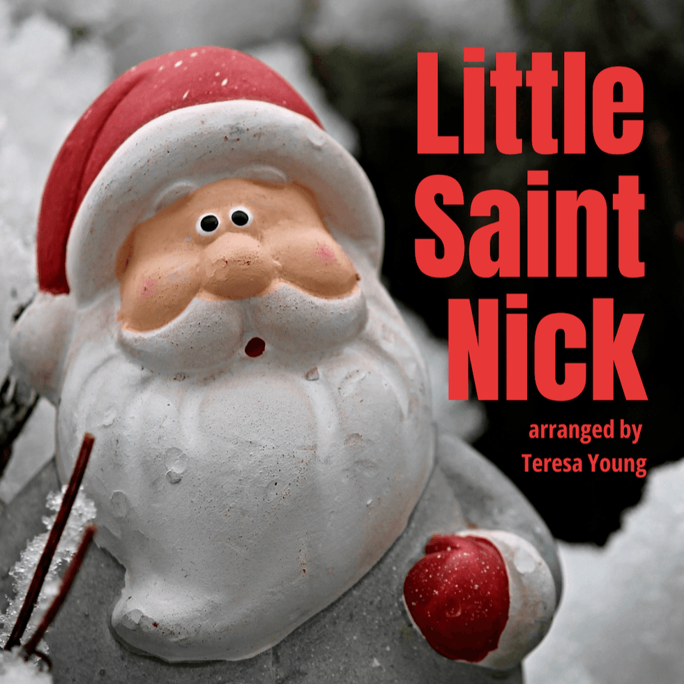 Little Saint Nick (arr. Teresa Young)